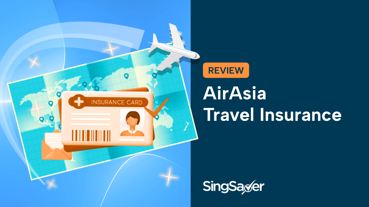 Is AirAsia Travel Insurance Good Review, Pros & Cons?